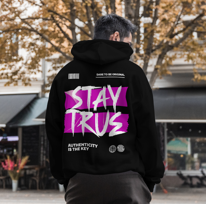 STAY TRUE